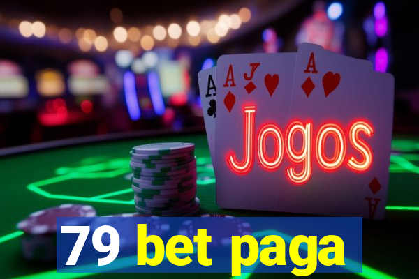 79 bet paga